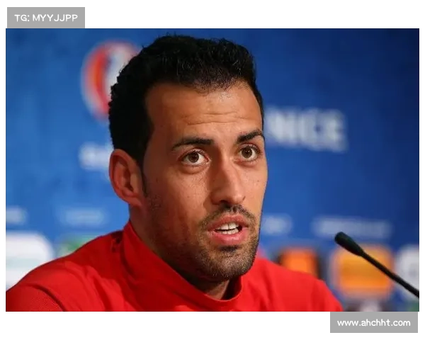 布斯克茨技术特点与比赛风格分析如何成就世界级中场核心